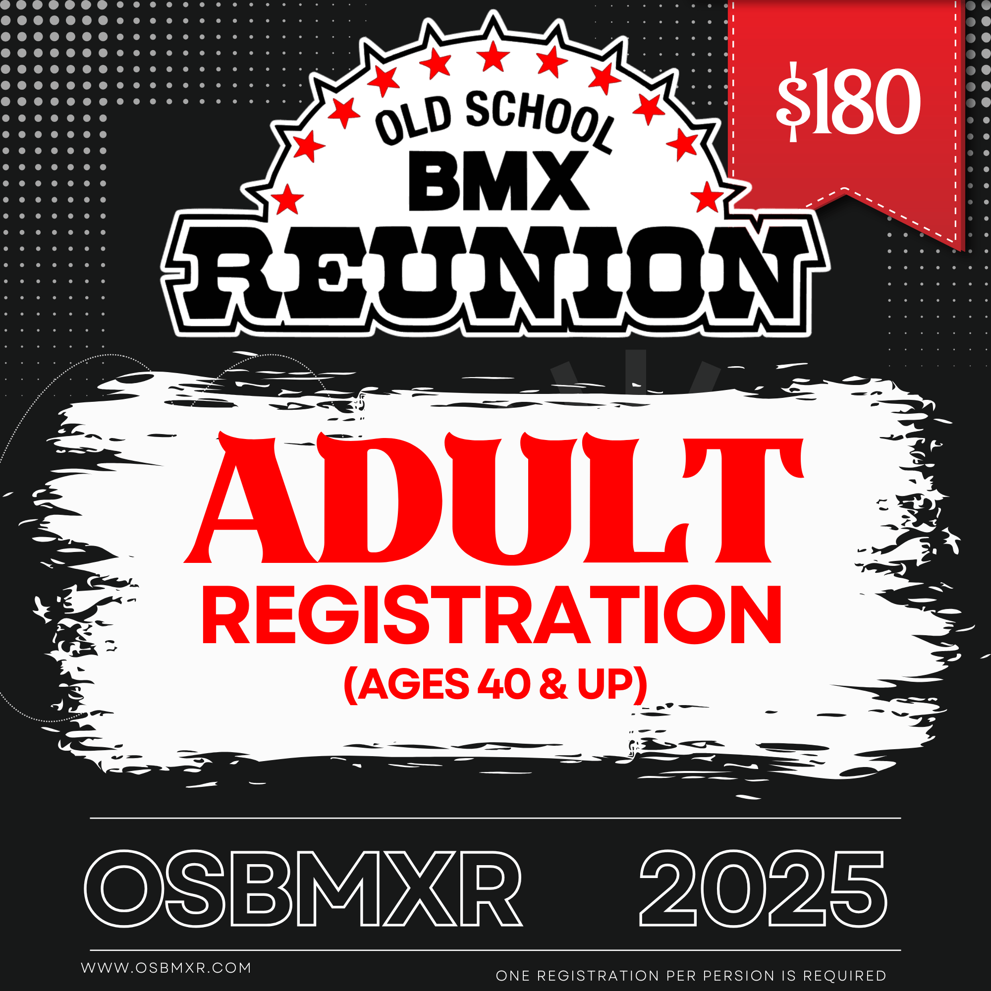 2025 OSBMXR Event Ticket and Shirt - Adults – Old School BMX Reunion