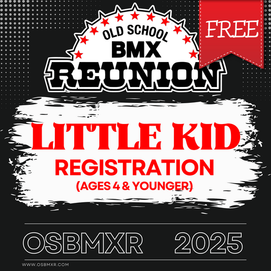 2025 OSBMXR Event Ticket - Little Kid (4 & Younger)